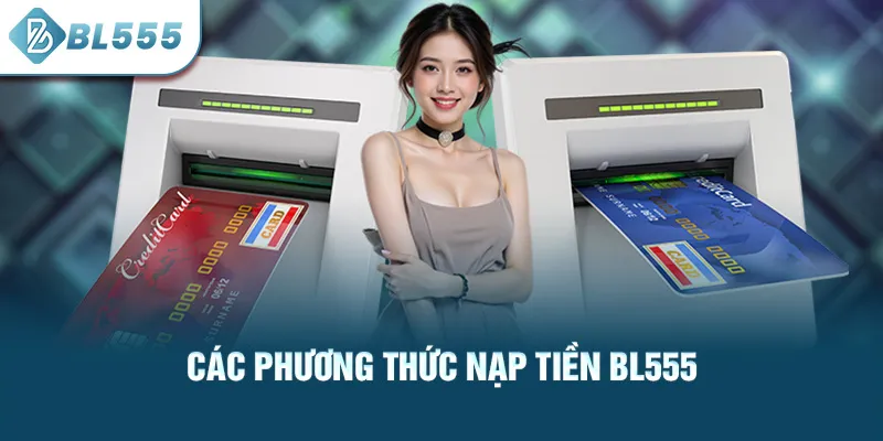 cac-phuong-thuc-nap-tien-bl555_54
