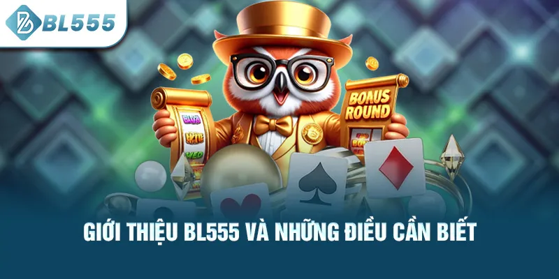 gioi-thieu-bl555-va-nhung-dieu-can-biet_50