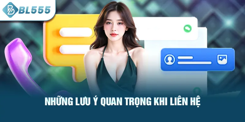 nhung-luu-y-quan-trong-khi-lien-he_44